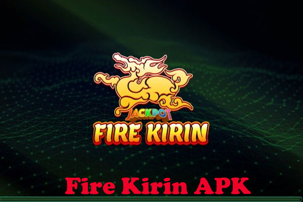 Fire Kirin APK